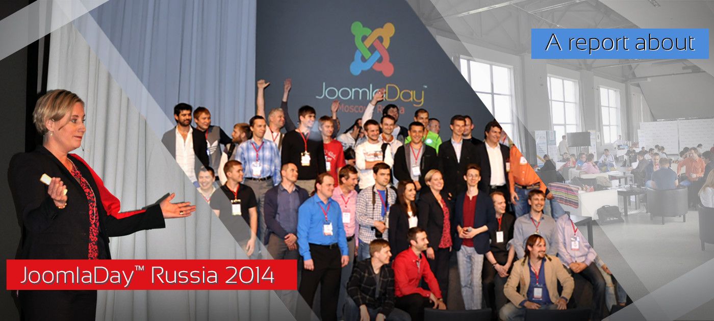 Full report from JoomlaDay Russia 2014